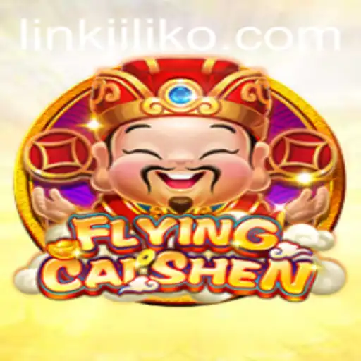 Exploring the Fascinating World of FlyingCaiShen: A JILIKO Creation