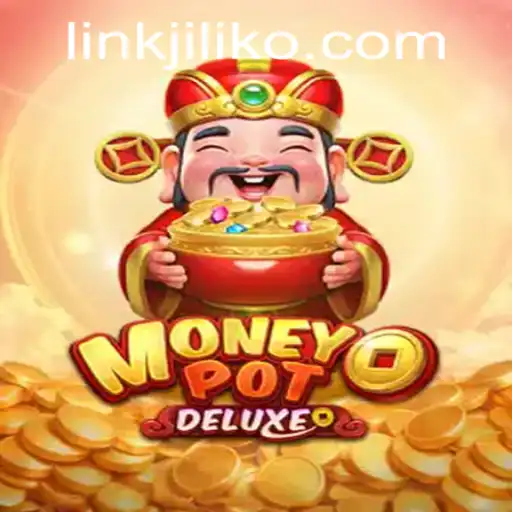 Exploring MoneyPotDELUXE: A JILIKO Gaming Experience
